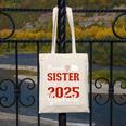 Proud Sister Of a Class Of 2025 Graduate For Graduation Canvas Tote Bag