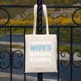 i Survived My Wifes Nursing School Degree Graduation Party Canvas Tote Bag