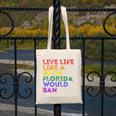 Vintage Live Life Like A Book Florida Would Ban LGBT Month Canvas Tote Bag Vintage Live Life Like A Book Florida Would Ban LGBT Month Canvas Tote Bag