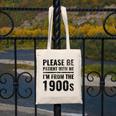 Vintage Please Be Patient With Me I'm From The 1900s Humor Canvas Tote Bag