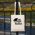 Women's One Degree Hotter College Masters PhD Graduation Party Canvas Tote Bag