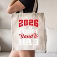 2026 Senior Band Dad Class Of 2026 Band Parent Graduation Canvas Tote Bag
