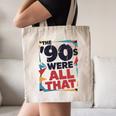 The 90s Were All That – Retro 1990s Nostalgia Tee Premium Tri-Blend Canvas Tote Bag
