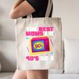 The Best Moms Are 90s Girls 90s Aesthetic Mom Nostalgia Canvas Tote Bag The Best Moms Are 90s Girls 90s Aesthetic Mom Nostalgia Canvas Tote Bag