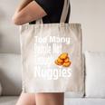 Chicken Nugget Saying Introvert Nuggie Foodie Food Canvas Tote Bag
