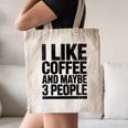 I Like Coffee & May Be 3 People Coffee Lover Introvert Canvas Tote Bag I Like Coffee & May Be 3 People Coffee Lover Introvert Canvas Tote Bag