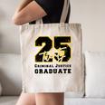 Criminal Justice Graduate Graduated Class Of 2025 Graduation Canvas Tote Bag