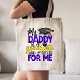 My Daddy Is A Graduate Shirt Matching Family Graduation Canvas Tote Bag