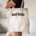 Dead Inside Saying Sarcasm Introvert Canvas Tote Bag Dead Inside Saying Sarcasm Introvert Canvas Tote Bag
