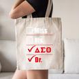 Delta Sigma Theta Sorority Delta Doctor Graduation Canvas Tote Bag