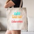 EdD Doctor Of Education Inspiring Doctorate Graduation Canvas Tote Bag