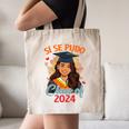 Educated Latina Graduation Day Grad Si Se Pudo Class Of 2024 Canvas Tote Bag