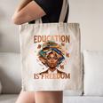 Education Is Freedom Teacher Books Black History Month Canvas Tote Bag Education Is Freedom Teacher Books Black History Month Canvas Tote Bag
