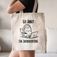 Go Away I'm Introverting Cat Introvert Anxiety Anxious Canvas Tote Bag