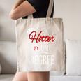 Hotter By One DEGREE Graduation Shirt For Her Him 2018 Canvas Tote Bag