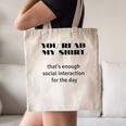 Introvert “You Read My Shirt” Tee T-Shirt Canvas Tote Bag Introvert “You Read My Shirt” Tee T-Shirt Canvas Tote Bag