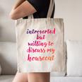 Introverted Willing To Discuss Housecat Introvert Canvas Tote Bag