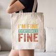 It's Fine I'm Fine Everything Is Fine Meme Introvert Sarcasm Canvas Tote Bag It's Fine I'm Fine Everything Is Fine Meme Introvert Sarcasm Canvas Tote Bag