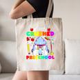I Just Crushed Preschool Pre-K Preschoolers Graduation Canvas Tote Bag