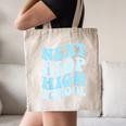Next Stop High School Elementary School Graduation 2025 Canvas Tote Bag