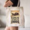 Be Patient With Me I'm From The 1900s Birthday Retirement Canvas Tote Bag