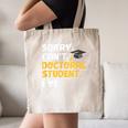 PhD Student Doctoral Degree Graduation Phd Graduate Canvas Tote Bag