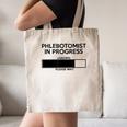 Phlebotomist In Progress Phlebotomy School Graduation Canvas Tote Bag