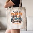 Please Be Patient With Me I'm From The 1900s 19TH Vintage Canvas Tote Bag