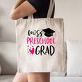 Preschool Graduation Shirt For Girl 2019 Miss Preschool Grad Canvas Tote Bag