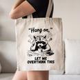 Raccoon Hang On Let Me Overthink This Introvert Canvas Tote Bag Raccoon Hang On Let Me Overthink This Introvert Canvas Tote Bag