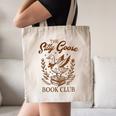 Reading Book Lover Bookish Librarian Silly Goose Book Club Canvas Tote Bag Reading Book Lover Bookish Librarian Silly Goose Book Club Canvas Tote Bag