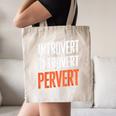 Sarcastic Introvert Extrover Pervert Canvas Tote Bag Sarcastic Introvert Extrover Pervert Canvas Tote Bag