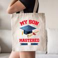 My Son Mastered It Shirt Masters Tee Graduate Graduation Canvas Tote Bag