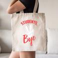 Students Bye Shirt Last Day Of School Graduation 2019 Canvas Tote Bag