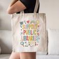 Support Public Libraries Reading Book Nerd Bookworm Literacy Canvas Tote Bag Support Public Libraries Reading Book Nerd Bookworm Literacy Canvas Tote Bag