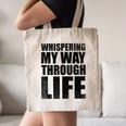 Whispering My Way Through Life Sayings For Introverts Canvas Tote Bag Whispering My Way Through Life Sayings For Introverts Canvas Tote Bag