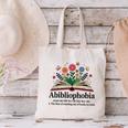 Abibliophobia Noun The Fear Of Running Out Of Books To Read Canvas Tote Bag