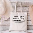 Anxiety Loading Please Wait Anti-Social Introvert Canvas Tote Bag