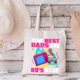 The Best Dads Are 80s Kids 80s Dad Nostalgia Canvas Tote Bag