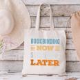 Bookbinding Now Minimal Socializing Introvert Vintage Canvas Tote Bag Bookbinding Now Minimal Socializing Introvert Vintage Canvas Tote Bag