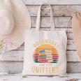 Bookmarks Are For Quitters Reading Book Lovers Canvas Tote Bag