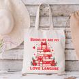 Books Are My Love Language Valentine Book Reading Teacher Canvas Tote Bag