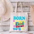 Born In The 80's But 90's Made Me Nostalgia Cassette Tape Canvas Tote Bag