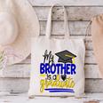 My Brother Is A Graduate Shirt Matching Family Graduation Canvas Tote Bag
