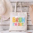 Bruh I'm Out Senior Graduation Canvas Tote Bag