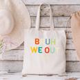 Bruh We Out Seniors Graduation Senior Graduate Canvas Tote Bag