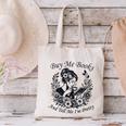 Buy Me Books And Tell Me I'm Pretty Book Lover Bookworm Canvas Tote Bag