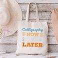 Calligraphy Now Minimal Socializing Introvert Vintage Canvas Tote Bag
