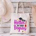Class Of 2022 Four Degrees Hotter Graduation Day Master Grad Canvas Tote Bag