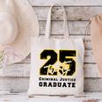 Criminal Justice Graduate Graduated Class Of 2025 Graduation Canvas Tote Bag